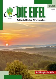Zeitschrift für Mitglieder im Eifelverein Die EIFEL